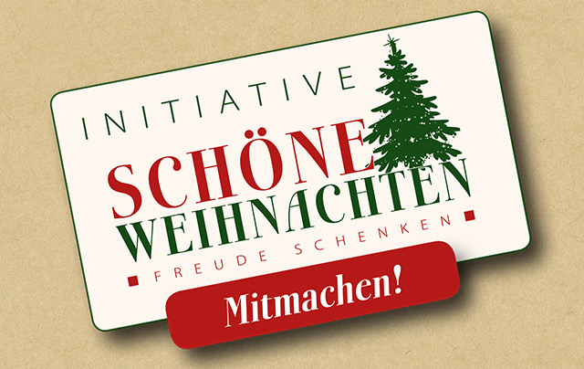 Intiative Sch&ouml;ne Weihnachten &ndash; Freude schenken